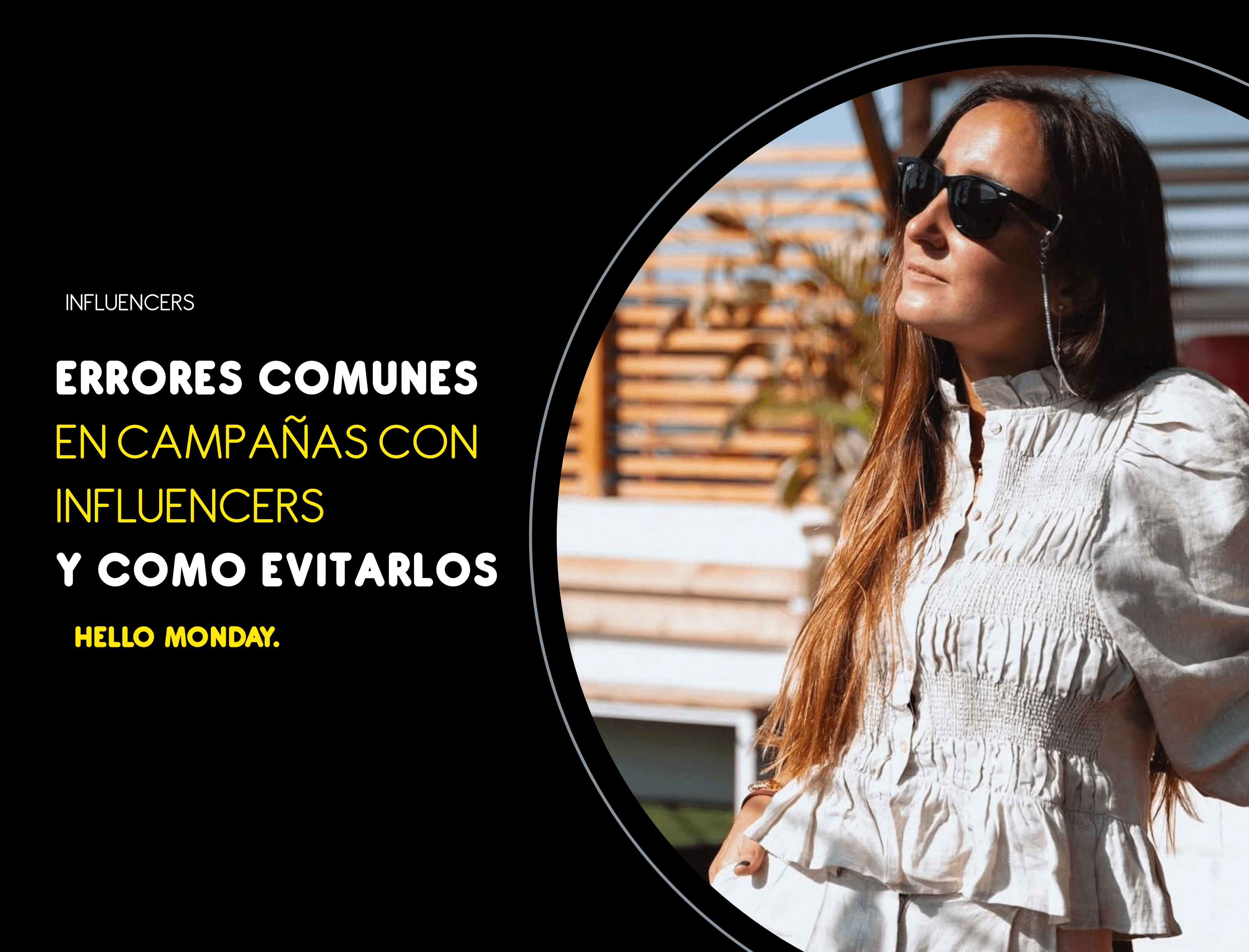 Errores comunes en campañas con influencers y cómo evitarlos