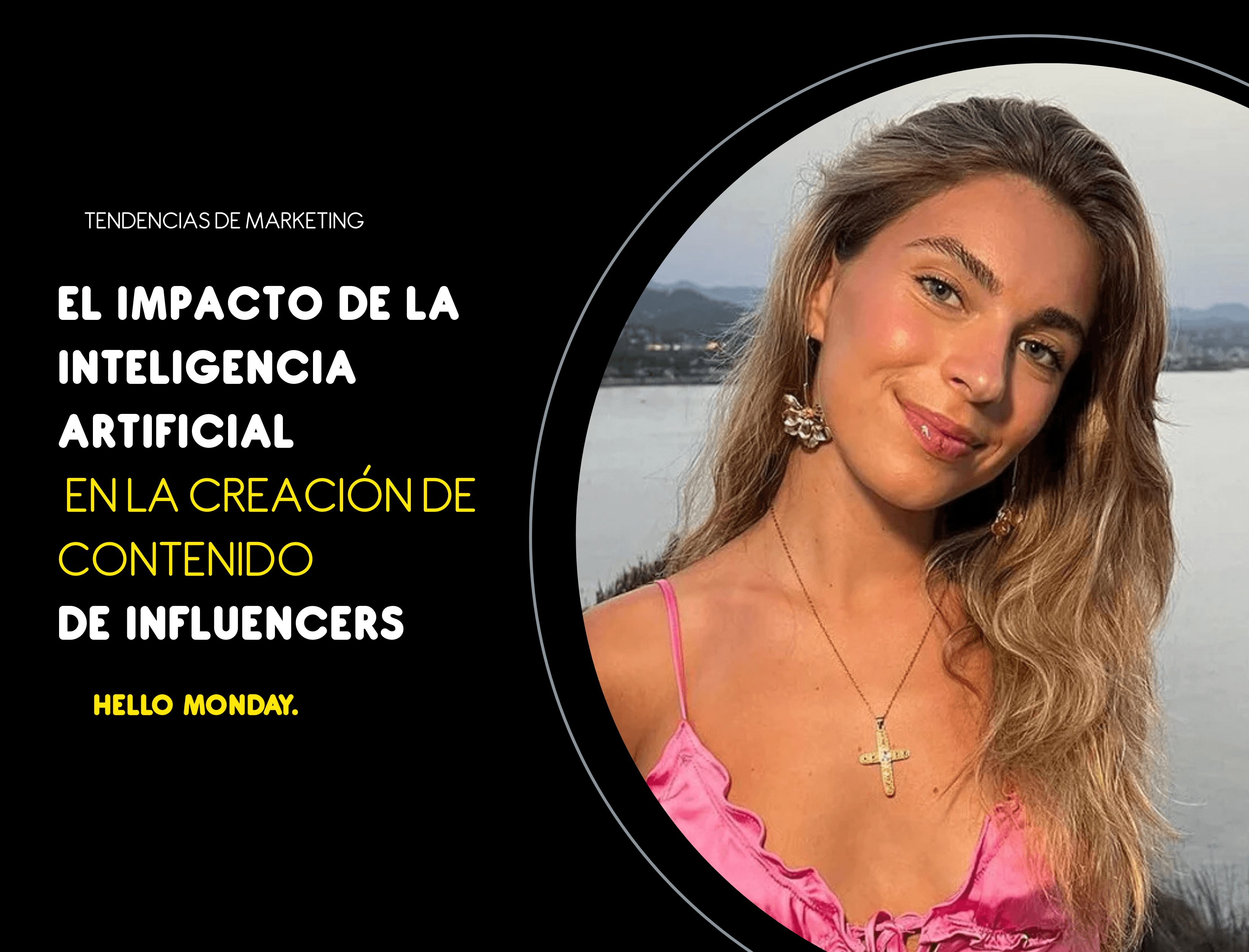 El impacto de la Inteligencia Artificial en la creación de contenido de influencers