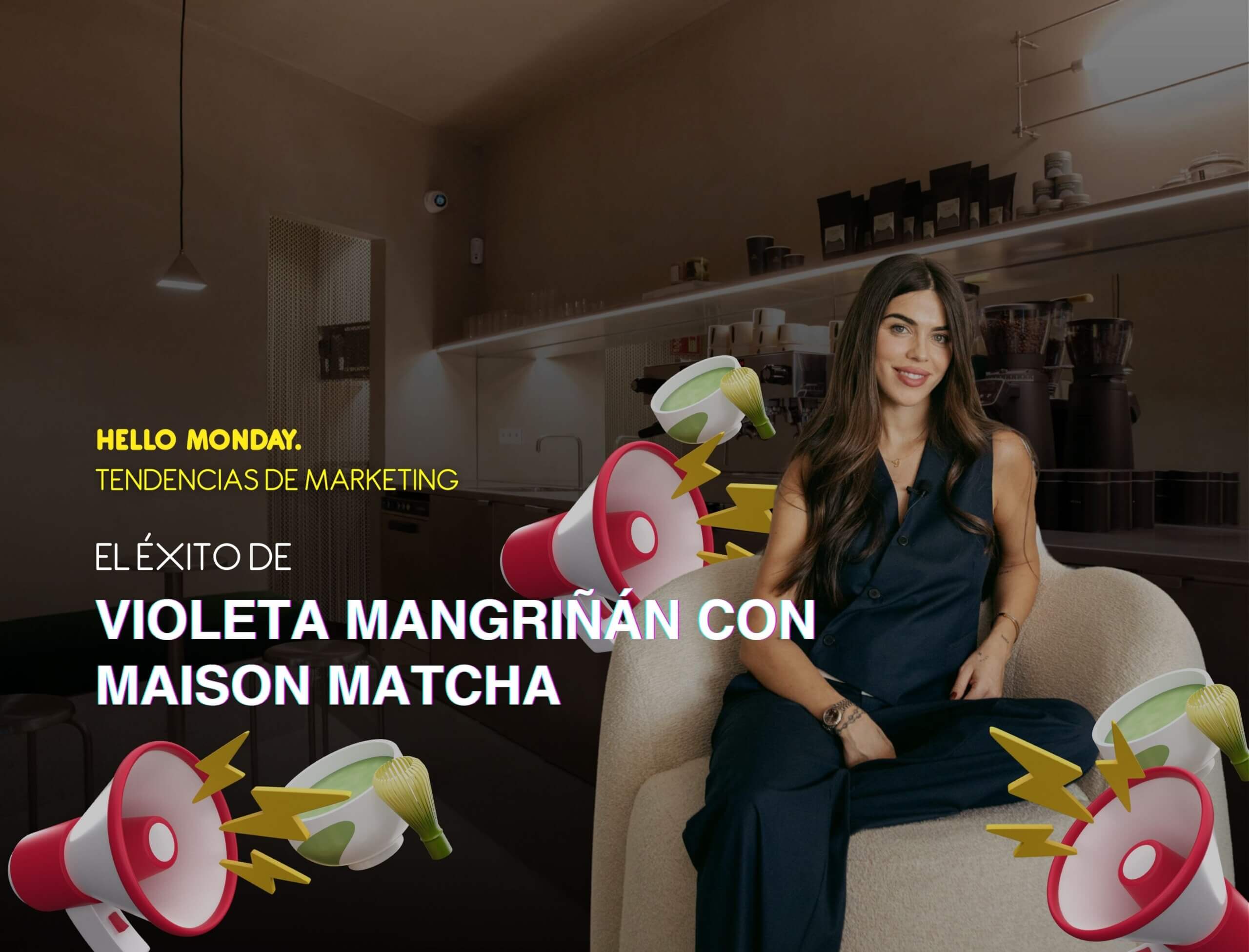 El éxito de Violeta Mangriñán con Maison Matcha